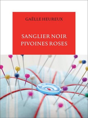 cover image of Sanglier noir, pivoines roses